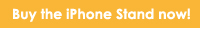 Buy the iPhone Stand now!